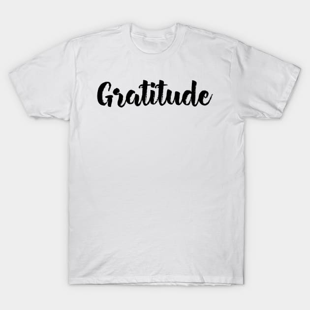 Gratitude T-Shirt by Relaxing Positive Vibe